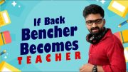 TEACHER from" BACKBENCH"😄