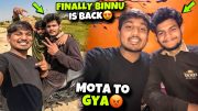 FINALLY !! BINNU is back😡Ab mota kaam se gya😡Eagle gang is back❤️