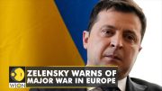 Ukraine President Zelensky warns of major war in Europe: '200,000 Russian troops at the border'