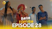 Série – Belle Famille – Saison 1 – Episode 28