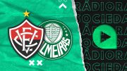 Vitória x Palmeiras –  Brasileirão Série A 2024 – Rádio Sociedade